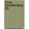 NIMA Trendkompas 09 door V.J.B.M. Peeters