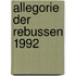 Allegorie der rebussen 1992