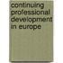 Continuing professional development in Europe