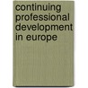 Continuing professional development in Europe by Unknown