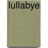 Lullabye by Unknown