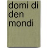 Domi di den mondi door D. Correa