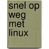 Snel op weg met Linux