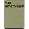 Van Amerongen by H. Schoots