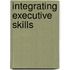 Integrating executive skills