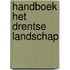 Handboek het Drentse landschap