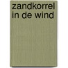 Zandkorrel in de wind by E. Schaekels