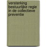 Versterking bestuurlijke regie in de collectieve preventie door N. Kornalijnslijper