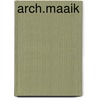 Arch.maaik by MariëT. Hermans