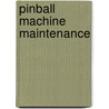 Pinball machine maintenance by de G. Jager