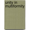 Unity in multiformity door O. Boersma