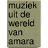 Muziek uit de wereld van Amara