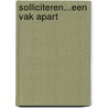 Solliciteren...een vak apart by H.B.C. Determann