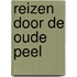 Reizen door de Oude Peel
