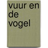 Vuur en de vogel door Stel