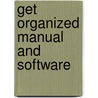 Get organized manual and software door Onbekend