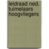 Leidraad ned. tuimelaars hoogvliegers by Pennings