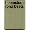 Heemstede rond beets by Sneller