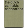 The Dutch cannabis connections door W.E. Bruining