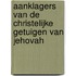 Aanklagers van de Christelijke Getuigen van Jehovah