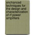 Enchanced Techniques for the Design and Characterization of RF Power Amplifiers