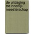 De uitdaging tot innerlijk meesterschap
