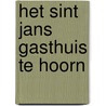 Het Sint Jans Gasthuis te Hoorn by Unknown