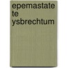 Epemastate te ysbrechtum door Mulder Radetzky