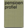 Pensioen profiel door H.P. Breuker