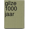 Gilze 1000 jaar by Unknown