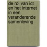 DE rol van ICT en het internet in een veranderende samenleving door A.W. Duthler