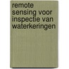 Remote sensing voor inspectie van waterkeringen by L.M.Th. Swart