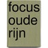 Focus Oude Rijn