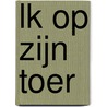 lk op zijn toer by Hugo Claus