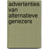 Advertenties van alternatieve genezers by D. Kranen