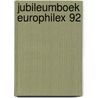 Jubileumboek europhilex 92 door Onbekend