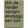Dirk de herder neniam ekvojagu sen son by Winnubst