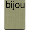 Bijou door B. Joung