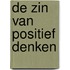 De zin van positief denken