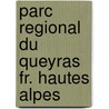 Parc regional du queyras fr. hautes alpes door Chiel Evers