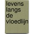 Levens langs de vloedlijn