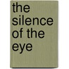 The silence of the eye door Onbekend