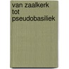 Van zaalkerk tot pseudobasiliek door W.A. Kattenberg