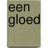 Een gloed