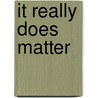 It really does matter door H. Frik