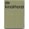 De Kinckhorst door E.E. A. van der Kuijl