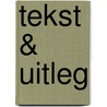Tekst & uitleg by E.M. Schrijver