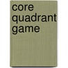 Core quadrant game by Daniel Ofman