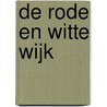 De Rode en Witte wijk door H. van den Eeden