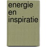 Energie en inspiratie door J. van der Ark